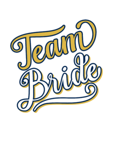 Team Bride